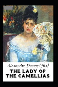 The Lady of the Camellias Illustrated