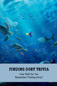 Finding Dory Trivia