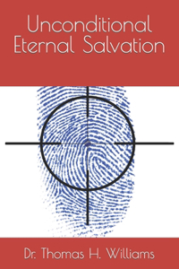 Unconditional Eternal Salvation