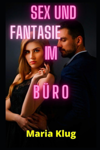 Sex Und Fantasie Im Buro