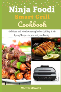 Ninja Foodi Smart Grill Cookbook