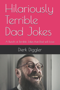 Hilariously Terrible Dad Jokes