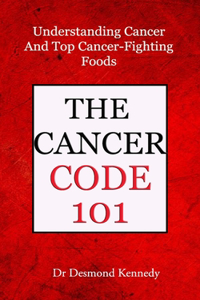 The Cancer Code 101