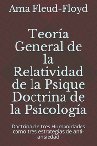 Teoría General de la Relatividad de la Psique Doctrina de la Psicología