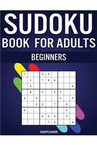 Sudoku Book for Adults Beginners: 365 Simple Sudokus with Instructions, Pro tips and Solutions - Perfect for Grown Ups Starting Sudoku