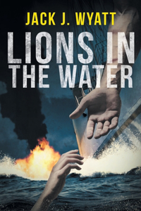 Lions in the Water: A 300-year-old legend. Fathoms below. And the search might kill them all.