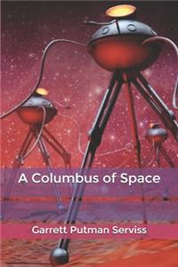 A Columbus of Space