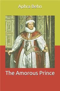 The Amorous Prince
