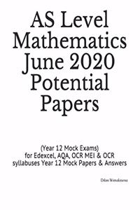 AS Level Mathematics June 2020 Potential Papers