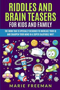 Riddles and Brain Teasers for Kids and Family