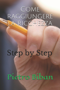 Come raggiungere la ricchezza