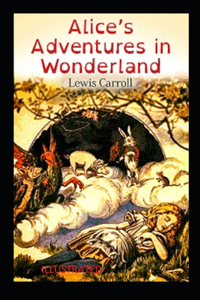 Alice's Adventures in Wonderland Illustrated
