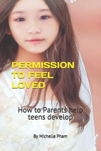 Permission to Feel Loved