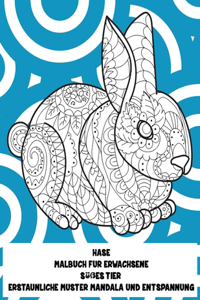 Malbuch für Erwachsene - Erstaunliche Muster Mandala und Entspannung - Süßes Tier - Hase