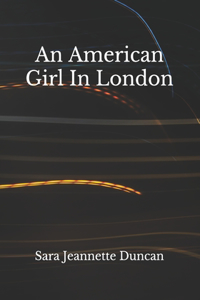 An American Girl In London