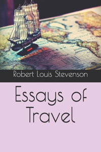 Essays of Travel