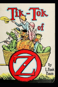 Tik-Tok of Oz Annotated