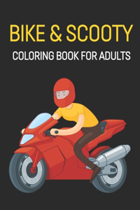 Bike & Scooty Coloring Book For Adults