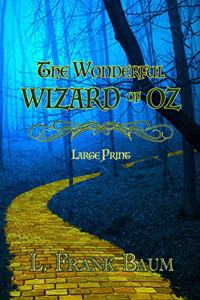 The Wonderful Wizard of Oz