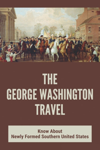 The George Washington Travel