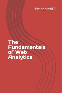 Fundamentals of Web Analytics