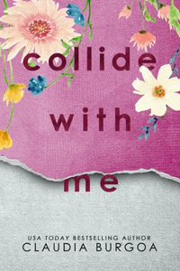 Collide with Me