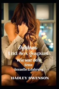 Erfahrener und gefühlter Sex
