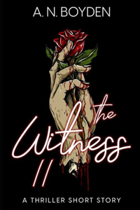 Witness II