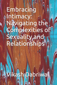 Embracing Intimacy