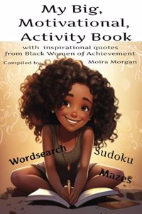 My Big Motivational Activity Book