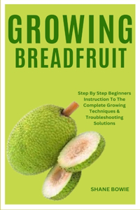 Growing Breadfruit