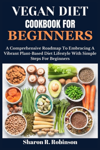 Vegan Diet CookBook For Beginners
