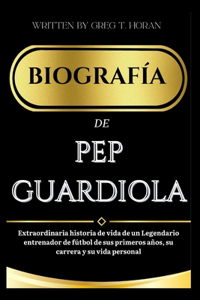 Biografía de Pep Guardiola