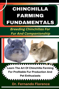 Chinchilla Farming Fundamentals