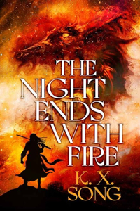 Night Ends with Fire