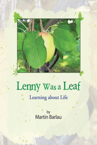 Lenny Was a Leaf