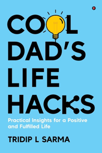 Cool Dad's Life Hacks