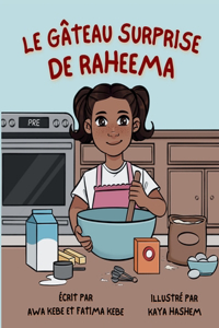 Gâteau Surprise de Raheema