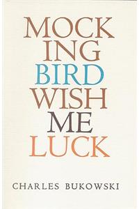 Mockingbird Wish Me Luck