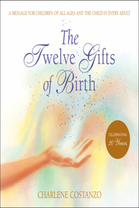 Twelve Gifts of Birth