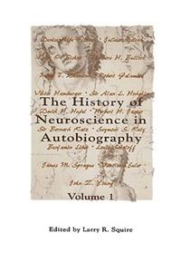 The History of Neuroscience in Autobiography