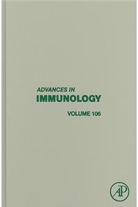 Advances in Immunology: Volume 106