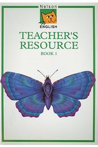 Nelson English Teacher's Resource Book 1