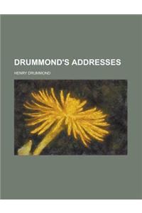 Drummond's Addresses