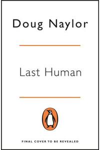 Last Human: A Red Dwarf Novel