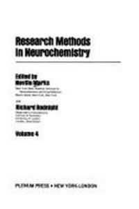 RESEARCH METHODS IN NEUROCHEMISTRY