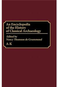 An Encyclopedia of the History of Classical Archaeology: A-K