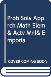 Prob Solv Apprch Math Elem& Actv Mnl& Emporia