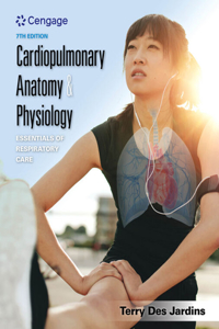 Bundle: Cardiopulmonary Anatomy & Physiology: Essentials of Respiratory Care, 7th + Mindtap Respiratory Care for 2 Terms (12 Months) Printed Access Card