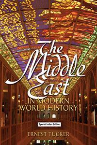 MIDDLE EAST IN MODERN WORLD HISTORY